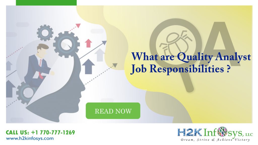 qa-analyst-job-responsibilities-h2kinfosys-blog