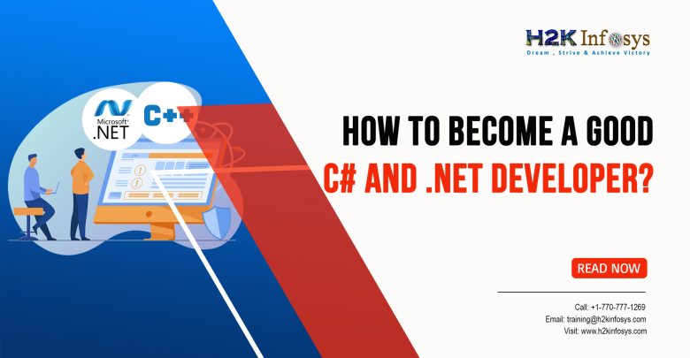 How to Become a Good C# and .NET Developer
