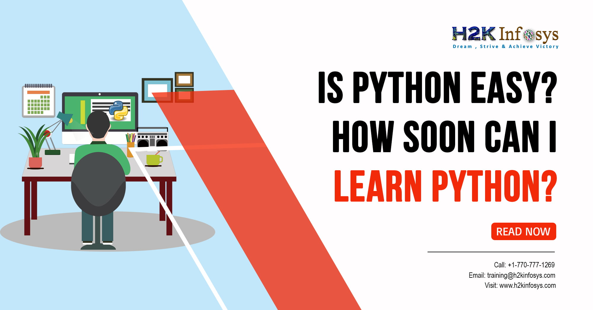 Is Python Easy How Soon Can I Learn Python H2kinfosys Blog