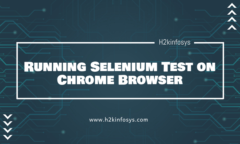 Running Selenium Test on Chrome Browser2