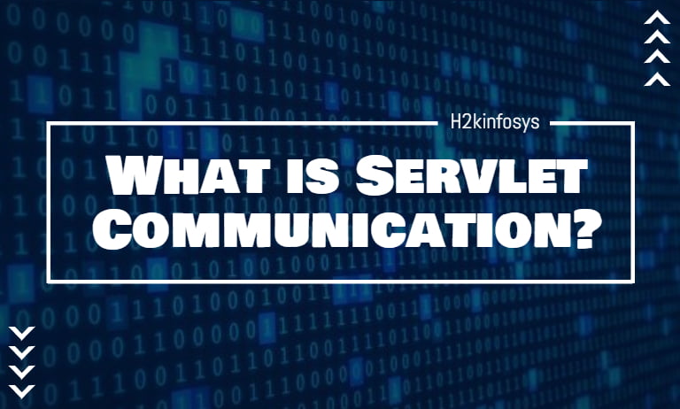 What is Servlet Communication