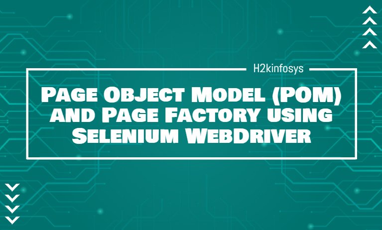 Page Object Model and Page Factory using Selenium WebDriver
