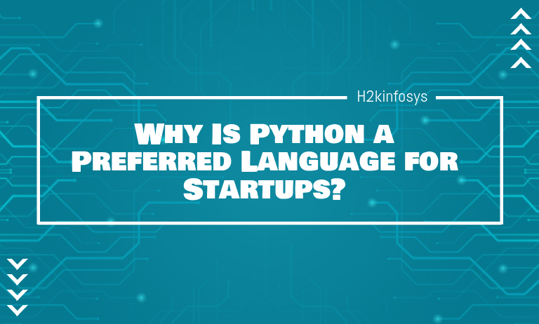 Why Is Python a Preferred Language for Startups?