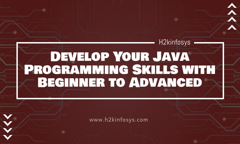 Develop-Your-Java-Programming-Skills-with-Beginner-to-Advanced