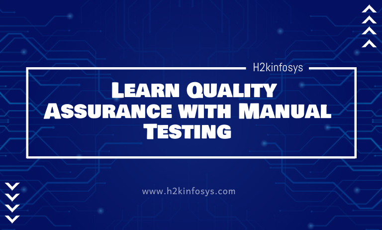 Quality Assurance with Manual Testing