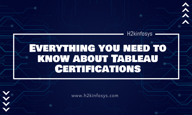Everything you need to know about Tableau Certifications
