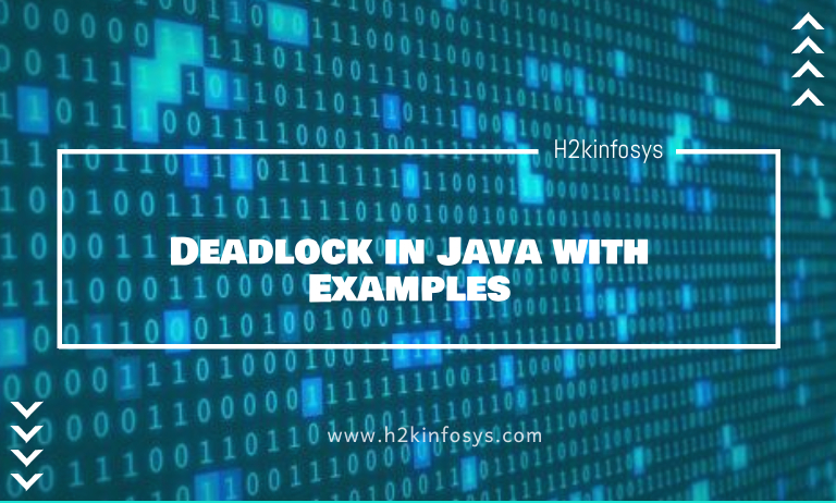 Deadlock in Java with Examples