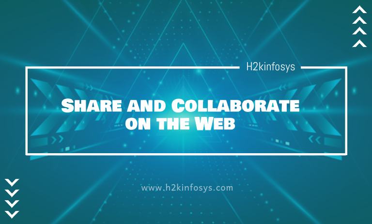 Share and Collaborate on the Web