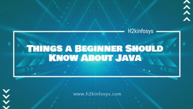 Things a Beginner Should Know About Java