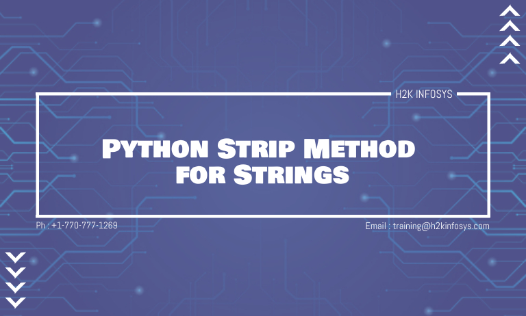 python-strip-method-for-strings-h2kinfosys-blog