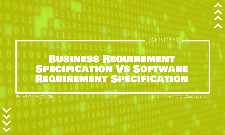 Business Requirement Specification Vs Software Requirement Specification