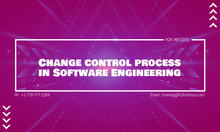 Change control process in Software Engineering