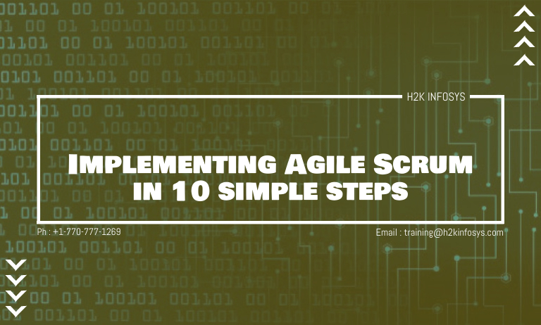Implementing Agile Scrum in 10 simple steps