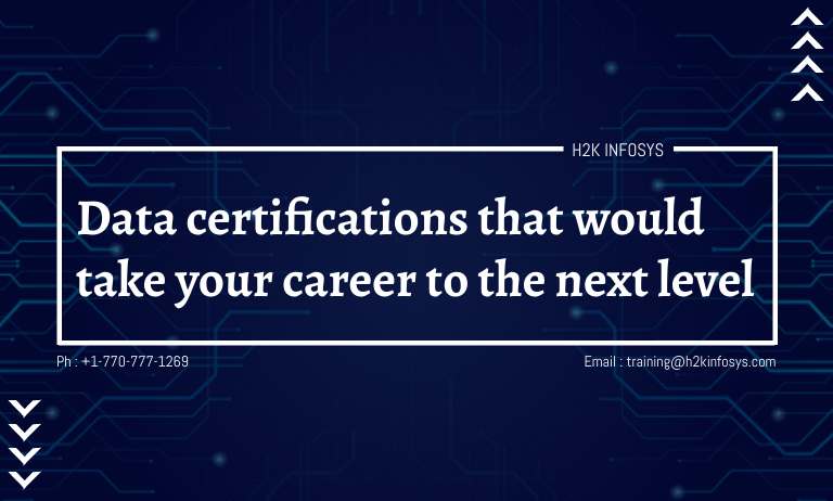 Data certifications that would take your career to the next level