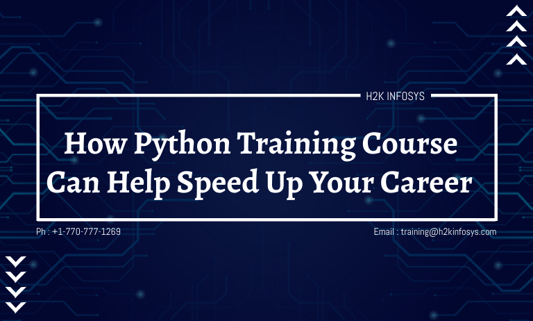 How Python Training Course Can Help Speed Up Your Career