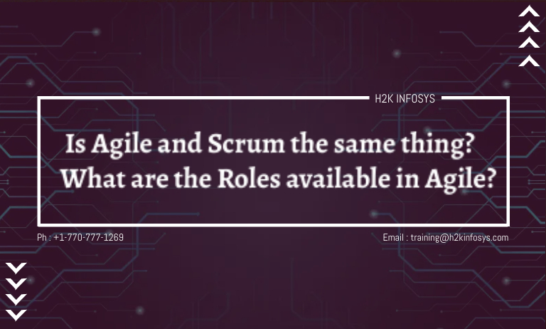 Is Agile and Scrum the same thing