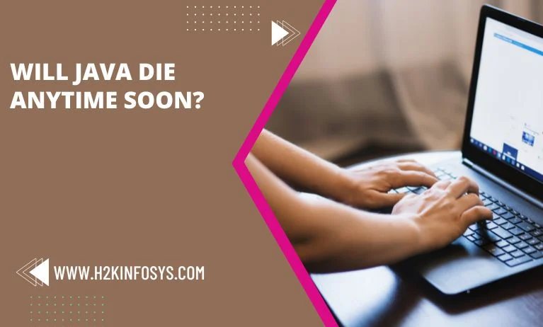 Will Java die anytime soon?