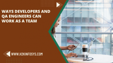 Ways Developers and QA Engineers can Work as a Team