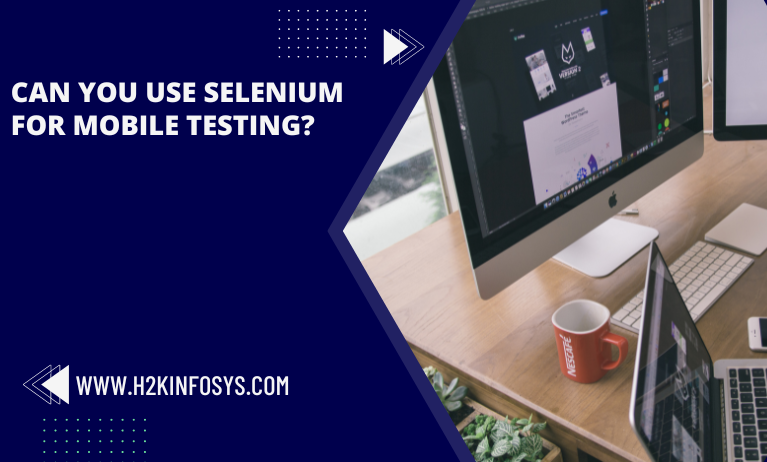 Can you use Selenium for mobile testing