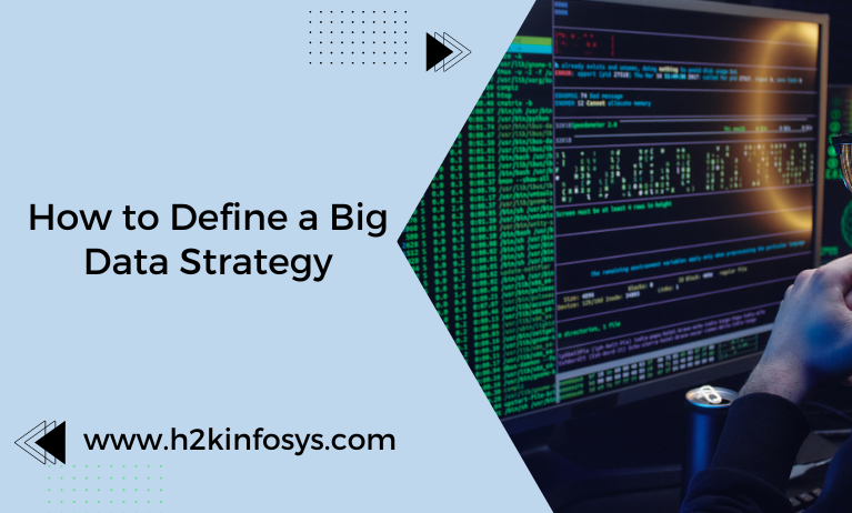 How To Define A Big Data Strategy