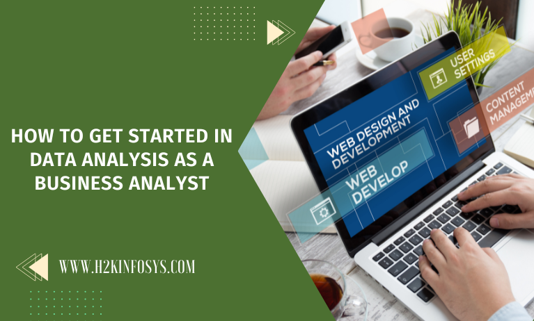 How to get Started in Data Analysis as a Business Analyst