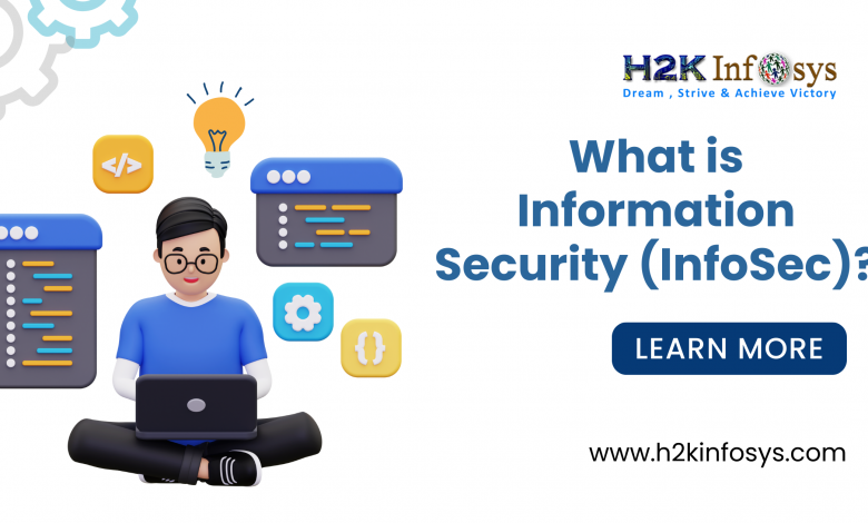 What is Information Security (InfoSec)?