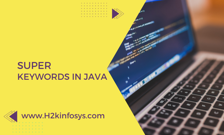 Super Keywords in Java