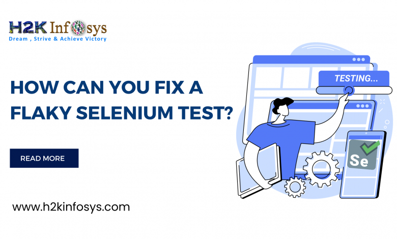 How can you fix a flaky Selenium test?