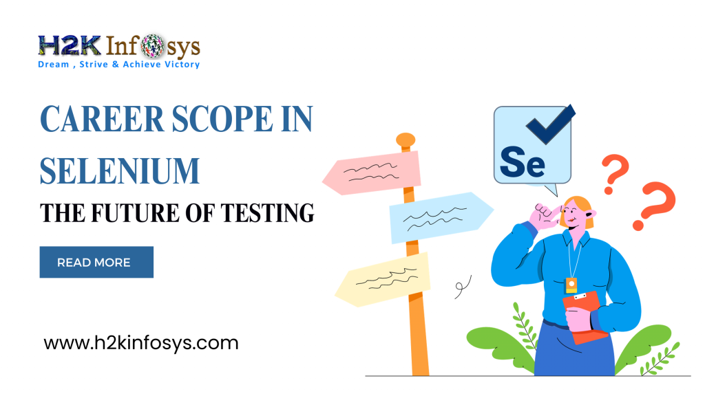 Career Scope in Selenium- The Future of Testing