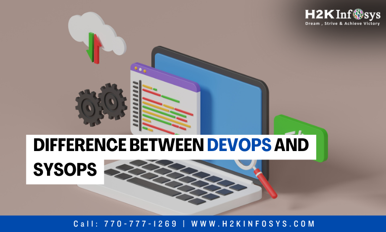 Difference between DevOps and SysOps