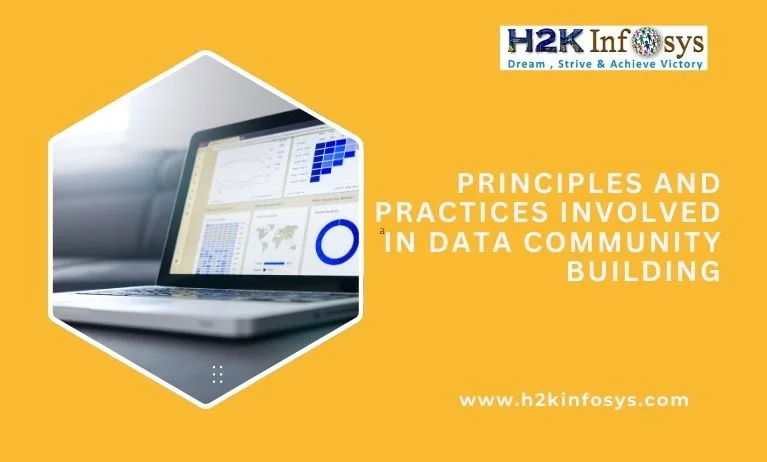 Principles and Practices involved in Data Community Building