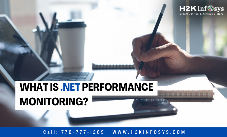 What is .NET Performance Monitoring?