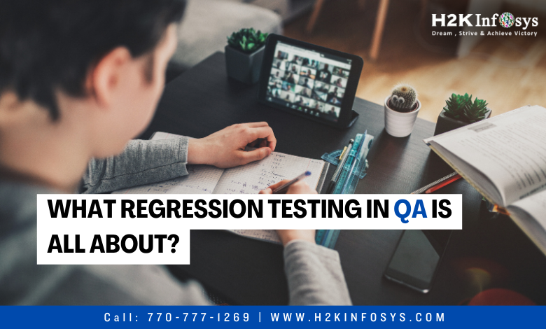 What Regression Testing in QA is all about?
