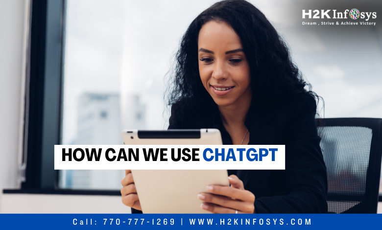 How can we use chatgpt