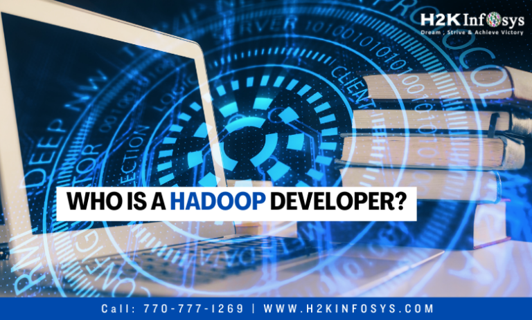 Who is a Hadoop Developer?