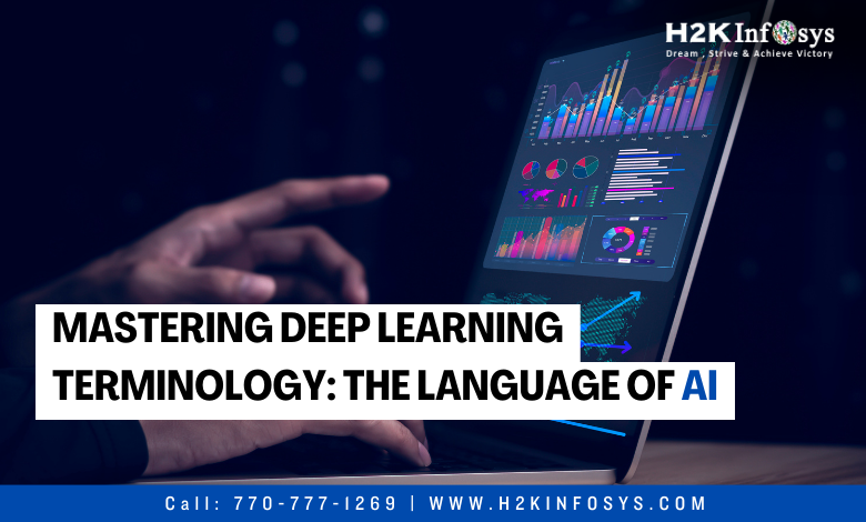 Mastering Deep Learning Terminology: The Language of AI