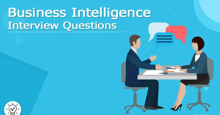 Business Intelligence Analyst Interview Questions