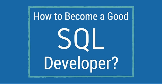 How To Become An SQL Developer