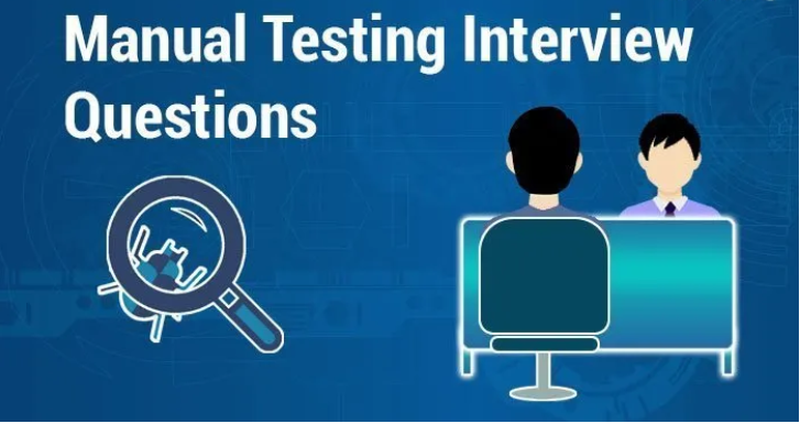 Manual Testing Interview Questions