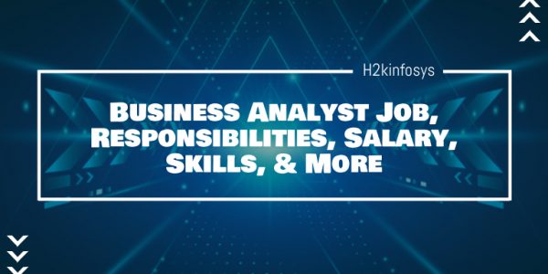 Business Analyst Job, Responsibilities