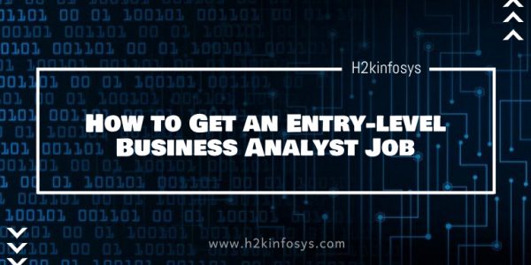 How to Get an Entry-level Business Analyst Job