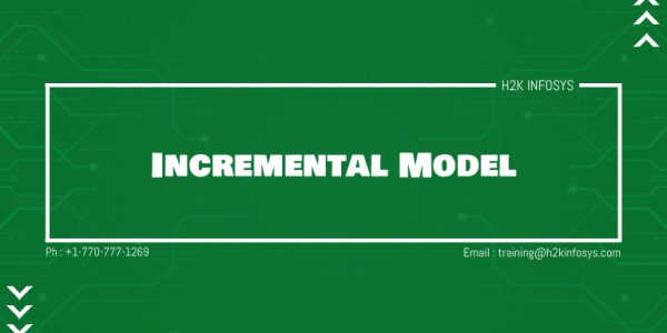 Incremental Model