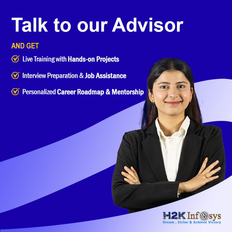 talk to our h2k infosys advisor